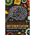 Neurodevelopmental Differentiation: Optimizing Brain Systems to Maximize Learning