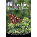 Butterflies of Maine and the Canadian Maritime Provinces