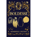 Isoldesse: Aevo Compendium Series, Book 1