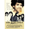 The Kept Ones: The Beginning Years (Volume 1)