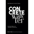 Concrete and Water: Documenta Fifteen as an Atmospheric Phenomenon