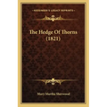 The Hedge Of Thorns (1821)