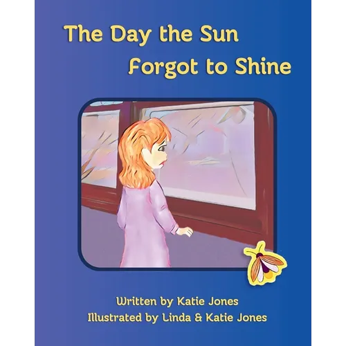 The Day the Sun Forgot to Shine
