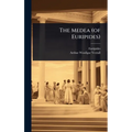 The Medea (of Euripides)