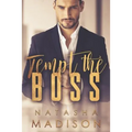 Tempt The Boss