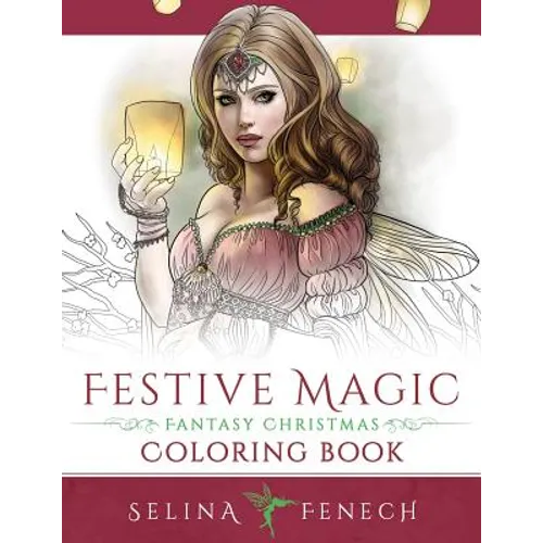 Festive Magic - Fantasy Christmas Coloring Book