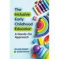 The Inclusive Early Childhood Educator: A Hands-On Approach