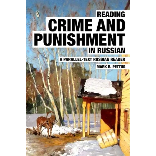 Reading Crime and Punishment in Russian