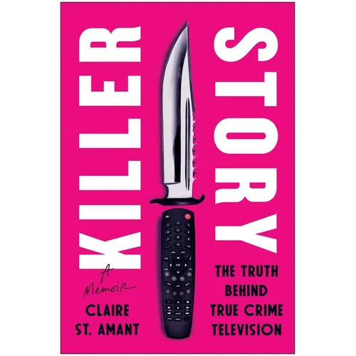Killer Story: The Truth Behind True Crime Television