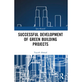 Successful Development of Green Building Projects