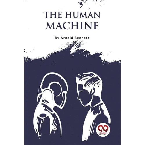 The Human Machine