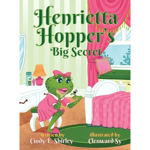 Henrietta Hopper's Big Secret