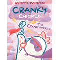 The Cranky-Verse: A Cranky Chicken Book 4