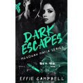 Dark Escapes: A dark Scottish mafia romance