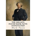 The Million Pound Bank Note (annotated)