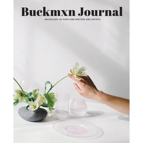Buckman Journal: Anthology of Artists and Writers