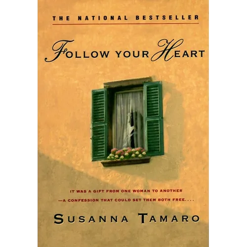 Follow Your Heart
