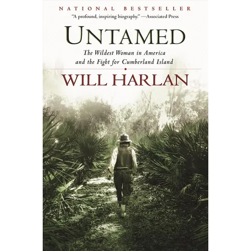Untamed: The Wildest Woman in America and the Fight for Cumberland Island