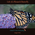 Life of a Monarch Butterfly