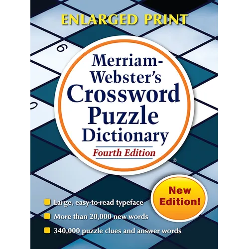 Merriam-Webster's Crossword Puzzle Dictionary: Fourth Edition, Enlarged Print Edition