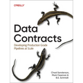 Data Contracts: Developing Production-Grade Pipelines at Scale