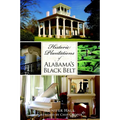 Historic Plantations of Alabama's Black Belt