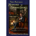 The Further Memoirs of Sherlock Holmes