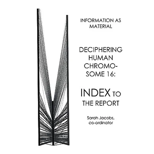 Deciphering Human Chromosome 16: Index to the Report