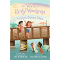 The World of Emily Windsnap: Emily's Great Idea: (A Magical Mermaid Early Reader Chapter Book about Friendship and Teamwork for Kids Ages 5-8)