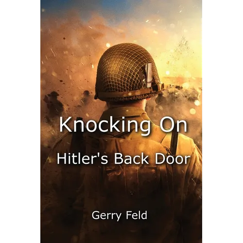 Knocking On Hitler's Back Door