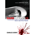 Dark Dreams 2.0: A Psychological History of the Modern Horror Film from the 1950s to the 21st Century