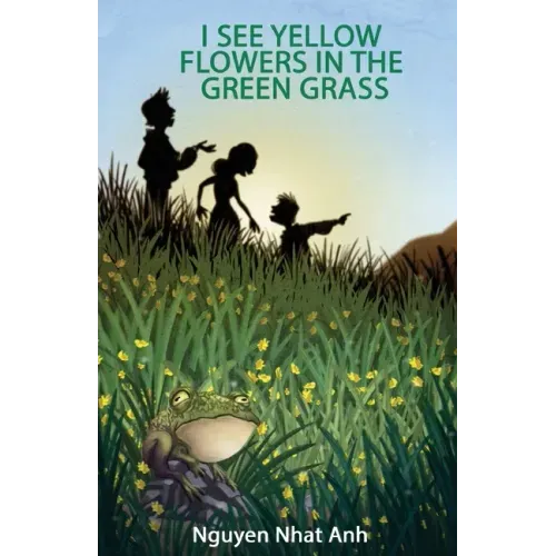 I See Yellow Flowers in the Green Grass