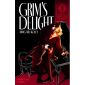 Grim's Delight: The New Protectorate Syndicate: Book One