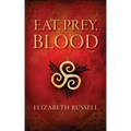 Eat, Prey, Blood