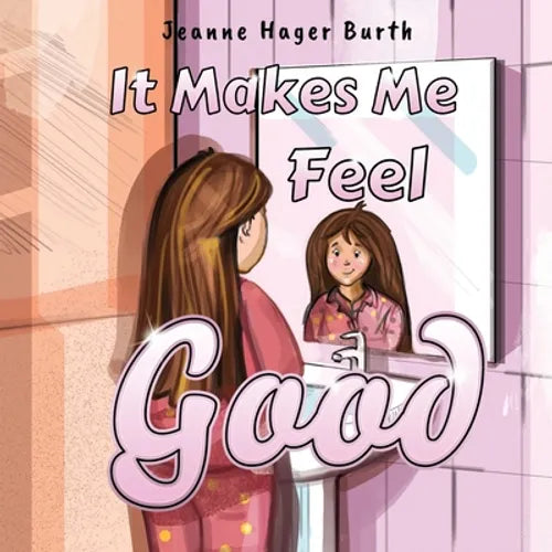 It Makes Me Feel Good