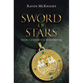 Sword of Stars: Book 1: Eternity Is Not Forever