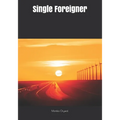 Single Foreigner