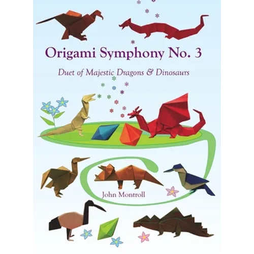 Origami Symphony No. 3: Duet of Majestic Dragons & Dinosaurs