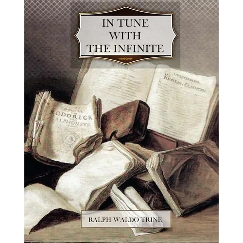 In Tune with the Infinite