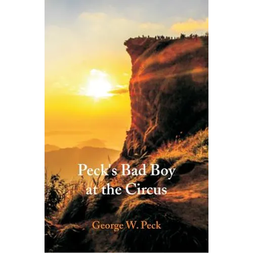 Peck's Bad Boy at the Circus