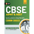 Cbse Aipmt & Neet 2023: Solved Papers (2004-2022)
