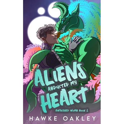 Aliens Abducted My Heart