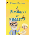 A Business of Ferrets
