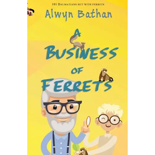 A Business of Ferrets