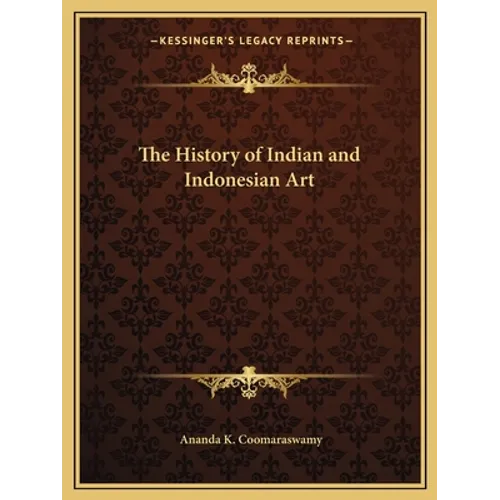 The History of Indian and Indonesian Art