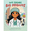 Tiny Scrubs, Big Dreams