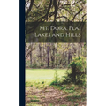 Mt. Dora, Fla., Lakes and Hills