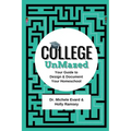 College UnMazed: Your Guide to Design & Document Your Homeschool