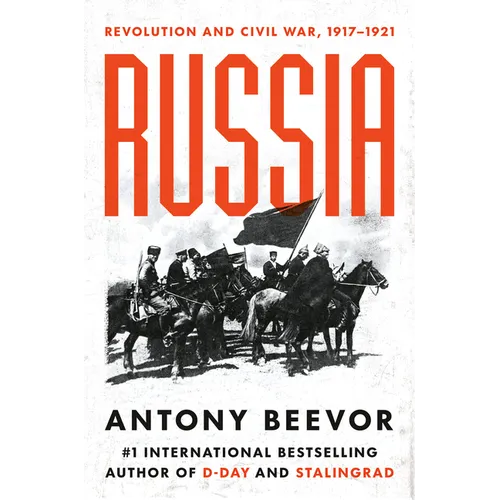 Russia: Revolution and Civil War, 1917-1921