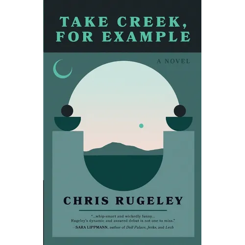 Take Creek, For Example